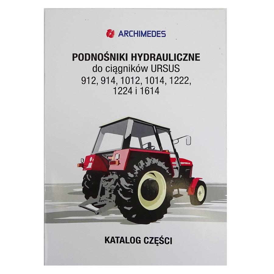 Katalog Części Podnośników Hydraulicznych 912 914 1012 1014 1222 Ursus